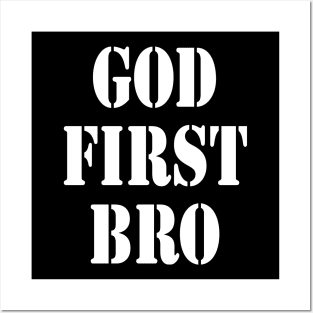 God First Bro Posters and Art